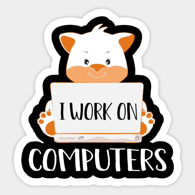 I Work On Computers Sticker by SimonL